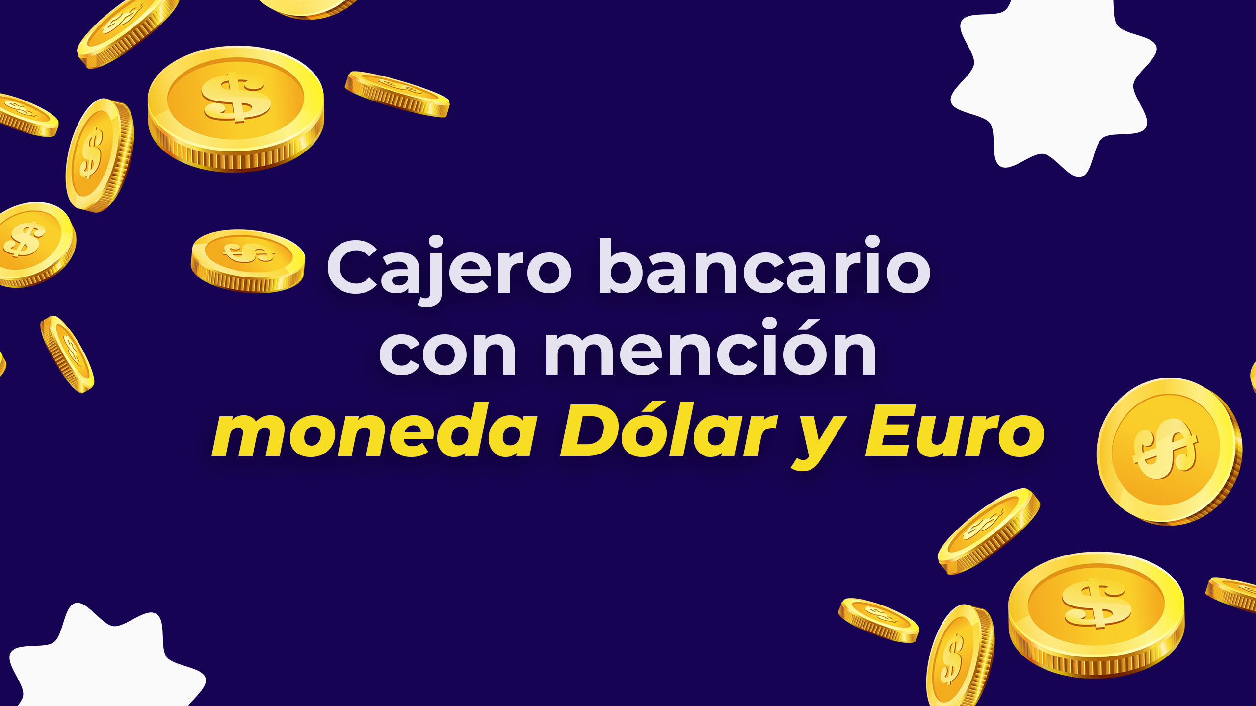 Cajero bancario con mención moneda Dólar y Euro